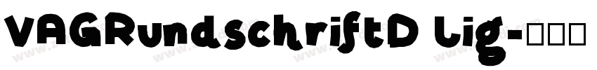 VAGRundschriftD Lig字体转换